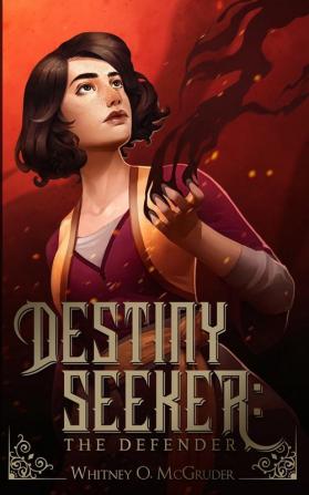 Destiny Seeker: The Defender