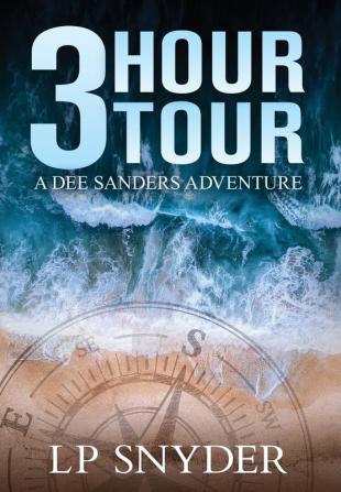 3 Hour Tour: 1 (Dee Sanders)