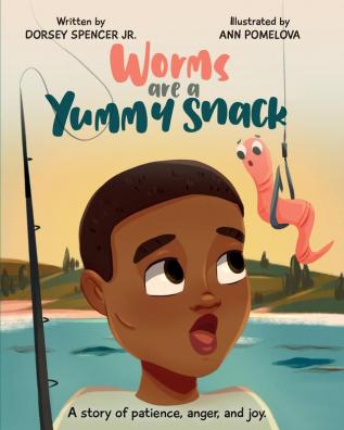 Worms Are A Yummy Snack