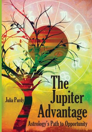 The Jupiter Advantage Astrology's Path to Opportunity