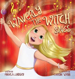 Waverly the Witch Sings: The Choir of Magical Arts: 3