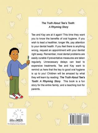 The Truth About Tee's Tooth: A Rhyming Story