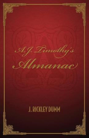 A.J. Timothy's Almanac