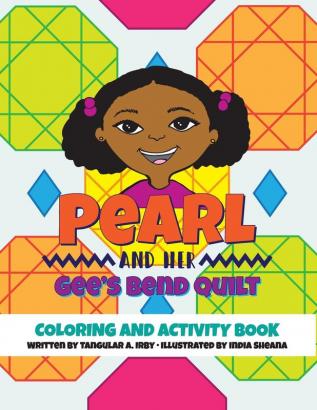 Pearl and her Gee's Bend Quilt Coloring and Activity Book