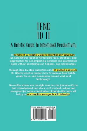 Tend to It: A Holistic Guide to Intentional Productivity