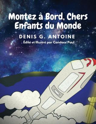 Montez à Bord Chers Enfants du Monde