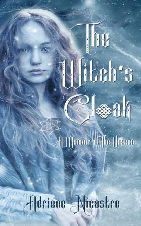 The Witch's Cloak: A Memoir of The Unseen