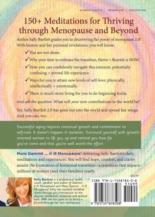 More Dammit ... It IS Menopause!: Meditations for Women to Achieve Clarity and Confidence Beyond Their Wildest Dreams Volume 2