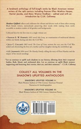 Shadows Uplifted Volume I: Black Women Authors of 19th Century American Fiction