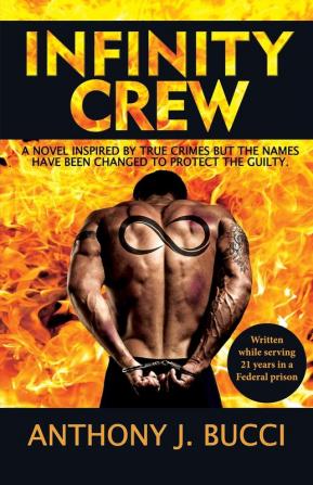 Infinity Crew: 1 (Vinnie Bruno Novel)