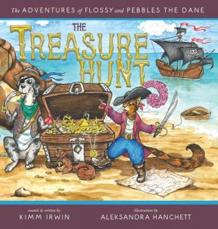 The Treasure Hunt: 1 (The Adventures of Flossy and Pebbles the Dane)