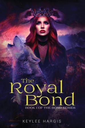 The Royal Bond: 1