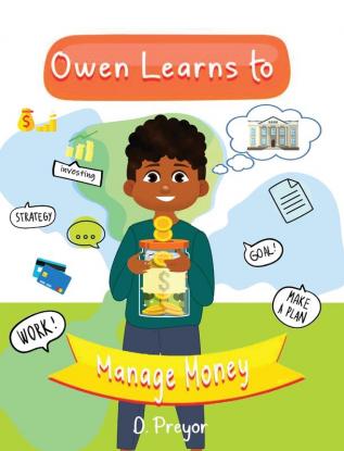 Owen Learns to Manage Money