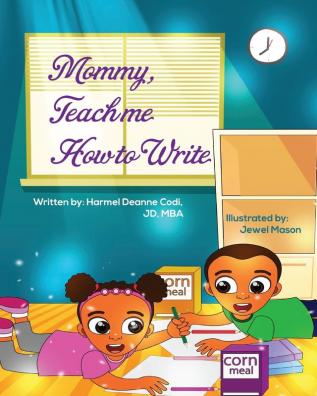 Mommy teach me how to write