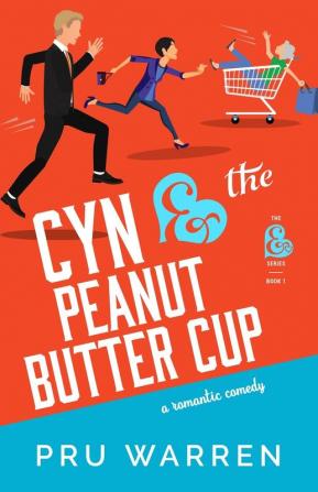 Cyn & the Peanut Butter Cup: 1 (Ampersand)