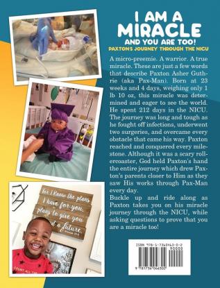 I Am A Miracle And You Are Too!: Paxton's Journey Through The NICU