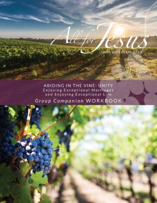 Abiding in the Vine / Unity - Curriculum Group Companion Workbook