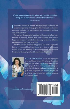 The Butterfly Years: A Journey Through Grief Toward Hope