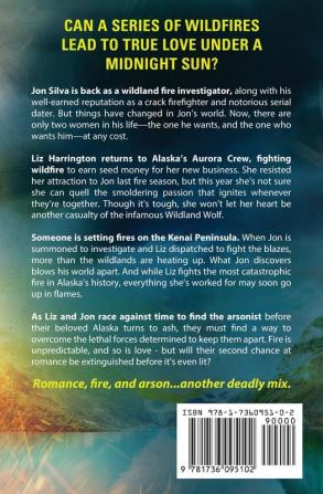 Alaska Inferno: A Friends to Lovers Workplace Romance: 2 (The Blazing Hearts Wildfire)