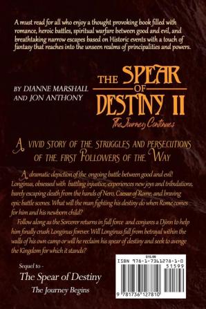 The Spear of Destiny II: The Journey Continues: 2