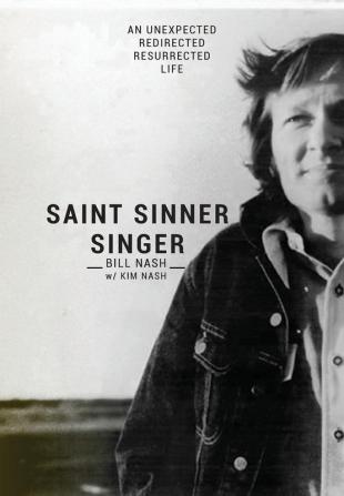 Saint Sinner Singer: An Unexpected Redirected Resurrected Life