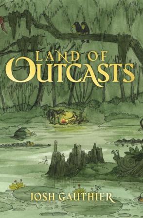 Land of Outcasts: 1 (Songs of the Wanderers)