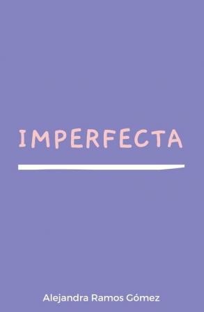 Imperfecta