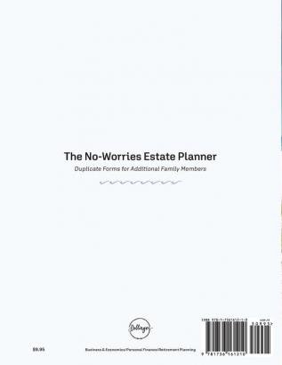 The No-Worries Estate Planner: Duplicate Forms for Additional Family Members