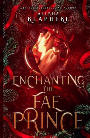 Enchanting the Fae Prince: 2 (Kingdoms of Lore)