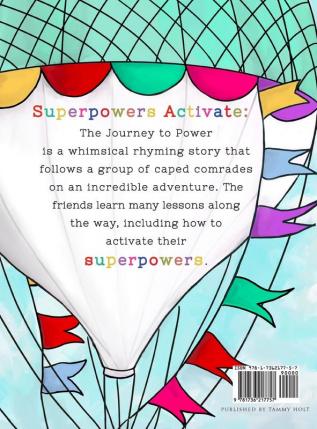 Superpowers Activate: The Journey to Power (Superpowers Activate: A Guide to Empower Your Inner Superhero)