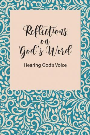 Reflections on God's Word