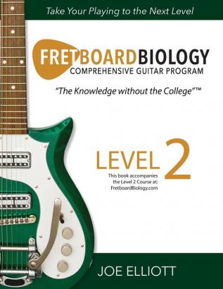 Fretboard Biology - Level 2