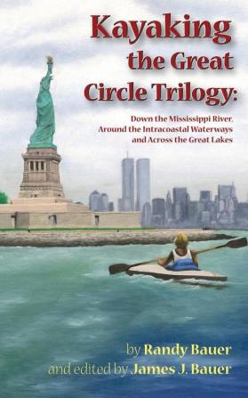 Kayaking the Great Circle Trilogy