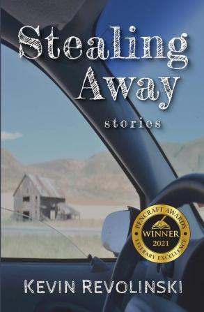 Stealing Away: Stories