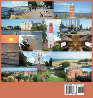 Kaliningrad The Capital of The Westernmost Region of Russia: A Photo Travel Experience