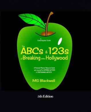 The ABCs & 123s of Breaking into Hollywood