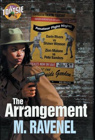 The Arrangement: A Plainclothes Tootsie Mystery: 1 (The Plainclothes Tootsie Mysteries)