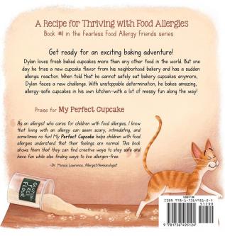 My Perfect Cupcake: A Recipe for Thriving with Food Allergies: 1 (The Fearless Food Allergy Friends)