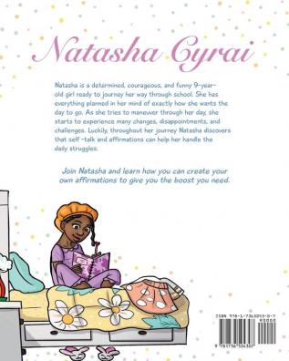 The Day to Day With Natasha Cyrai: Speaks It Until She Believes It Learning About Affirmations: 1