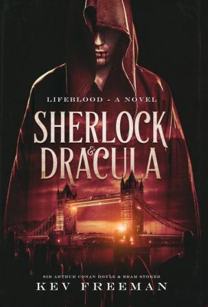 Sherlock and Dracula: Lifeblood