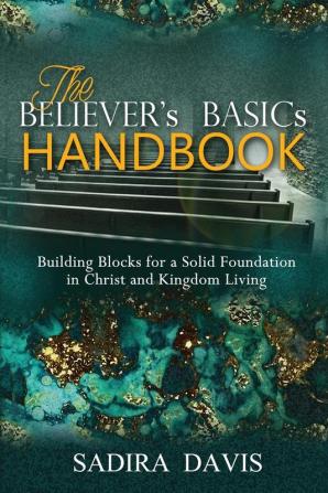 The Believer's Basics Handbook