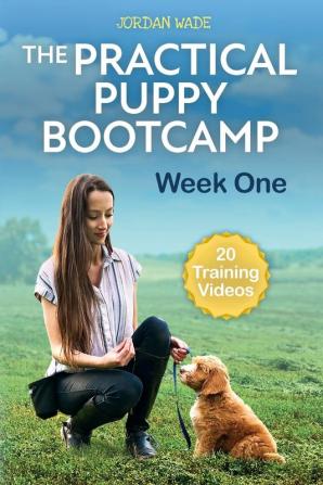 The Practical Puppy Bootcamp: Week One