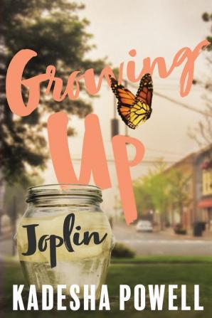 Growing Up Joplin