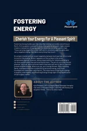 Fostering Energy: Cherish Your Energy for a Pleasant Spirit