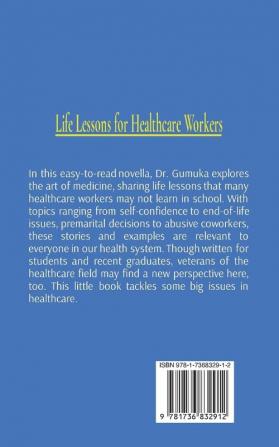 Life Lessons for Healthcare Workers: The Ones You Might Not Learn in School