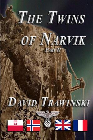 The Twins of Narvik Part II