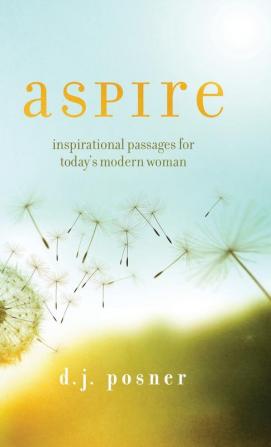 Aspire: Inspirational Passages for Today's Modern Woman