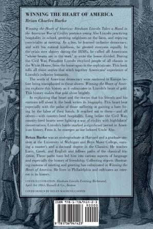 Winning the Heart of America: Abraham Lincoln Takes a Hand in the American War of Civility