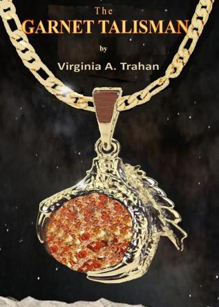 The Garnet Talisman: 1