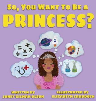 So you want to be a Princess?